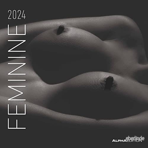 Feminine 2024 Broschürenkalender 30x30 cm (30x60 geöffnet) Kalender mit Platz für Notizen Feminin Bildkalender Wandplaner Erotikkalender 4251732335786