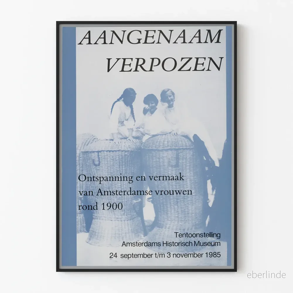 Poster Aangenaam Verpozen - Utställning om avkoppling för amsterdamska kvinnor omkring 1900
