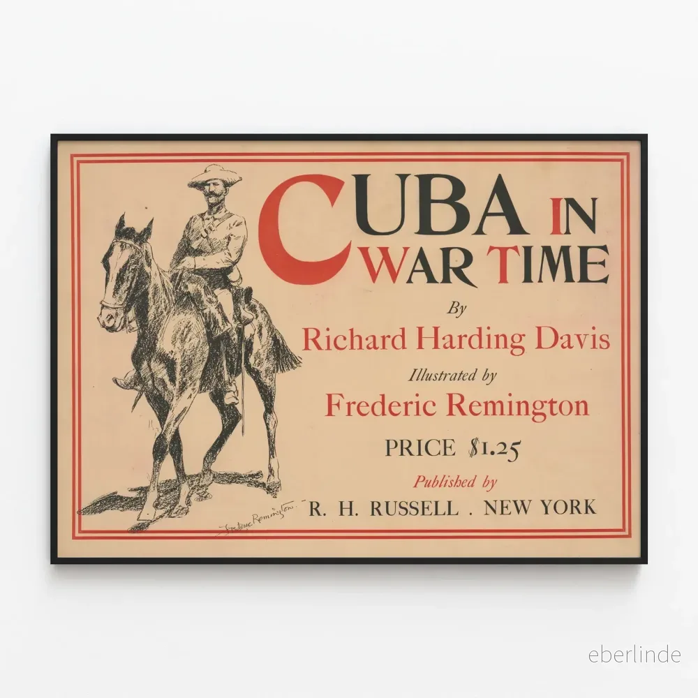 Dekorativ poster Cuba i krigstid av Frederic Remington Dekorativ poster Cuba i krigstid av Frederic Remington