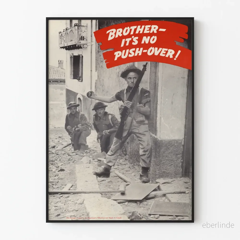 Vintage propagandaposter för militär propaganda « Brother - It’s No Push-Over! »