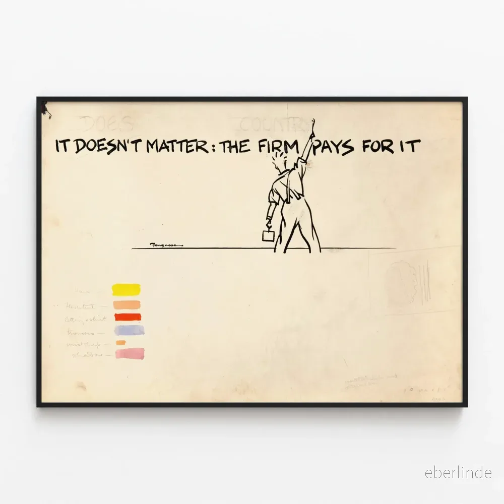 Minimalistisk poster ’It Doesn’t Matter: The Firm Pays For It’ i svartvitt Minimalistisk poster ’It Doesn’t Matter: The Firm Pays For It’ i svartvitt
