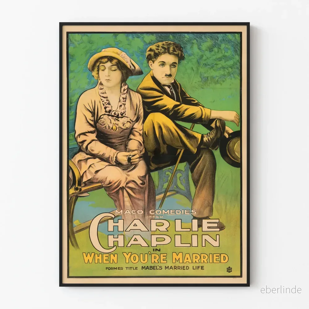 Vintageposter med Charlie Chaplin "When You're Married" - väggdekoration för biografen