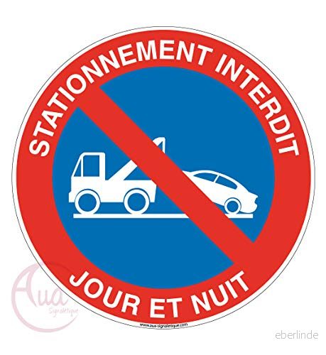 AUA SIGNALETIQUE parkeringspanel förbjuden dag och natt under byrå Ø 330 mm, aluminium dibond 3 mm 3666180031486